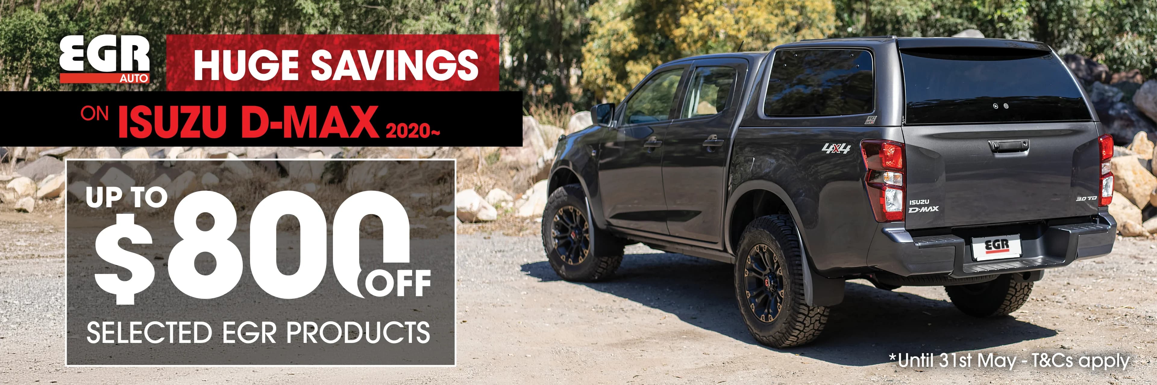 Huge savings, up to $800 off selected EGR products for the Isuzu D-Max 2020-onwards