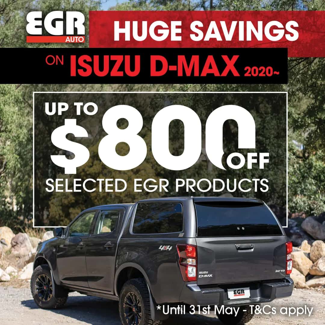 Huge savings, up to $800 off selected EGR products for the Isuzu D-Max 2020-onwards